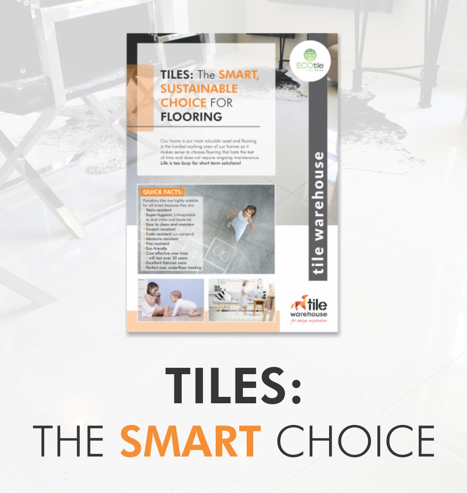 tiles the smart choice